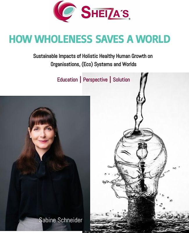 HOW WHOLENESS SAVES A WORLD