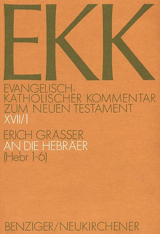 Evangelisch-Katholischer Kommentar zum Neuen Testament (EKK) / Der Brief an die Hebräer