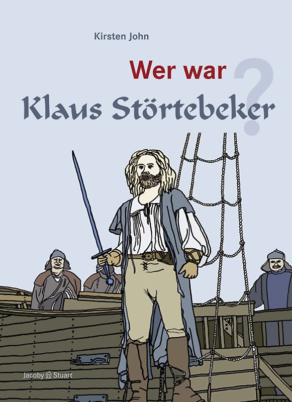 Wer war Klaus Störtebeker?