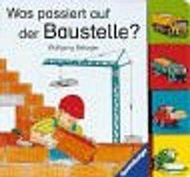 Was passiert auf der Baustelle?