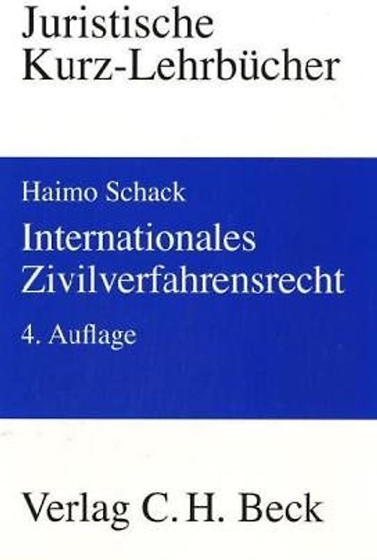 Internationales Zivilverfahrensrecht. Ein Studienbuch