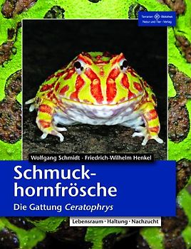 Schmuckhornfrösche - Die Gattung Ceratophrys