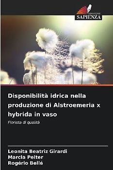 Disponibilità idrica nella produzione di Alstroemeria x hybrida in vaso