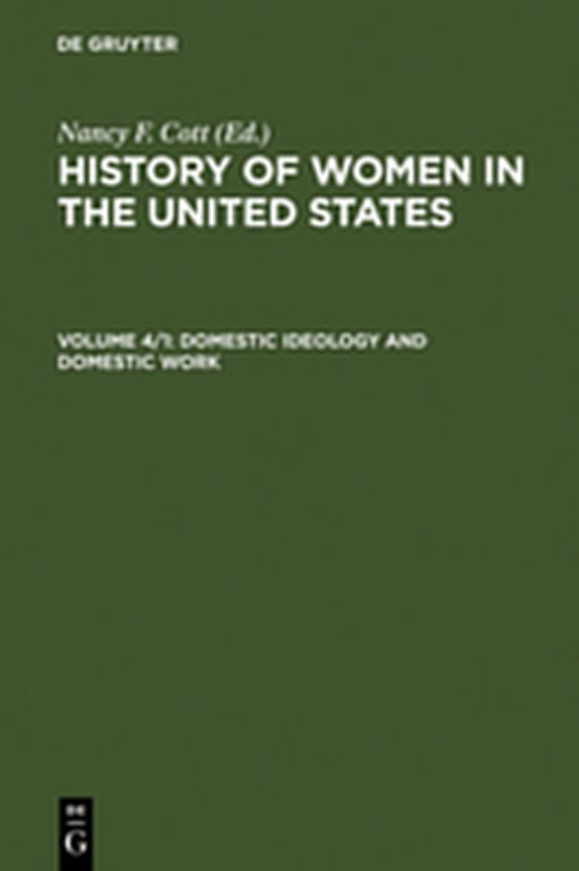 History of Women in the United States / Domestic Ideology and Domestic Work