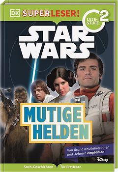 SUPERLESER! Star Wars™ Mutige Helden