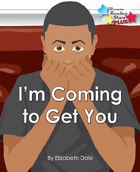 I'm Coming To Get you