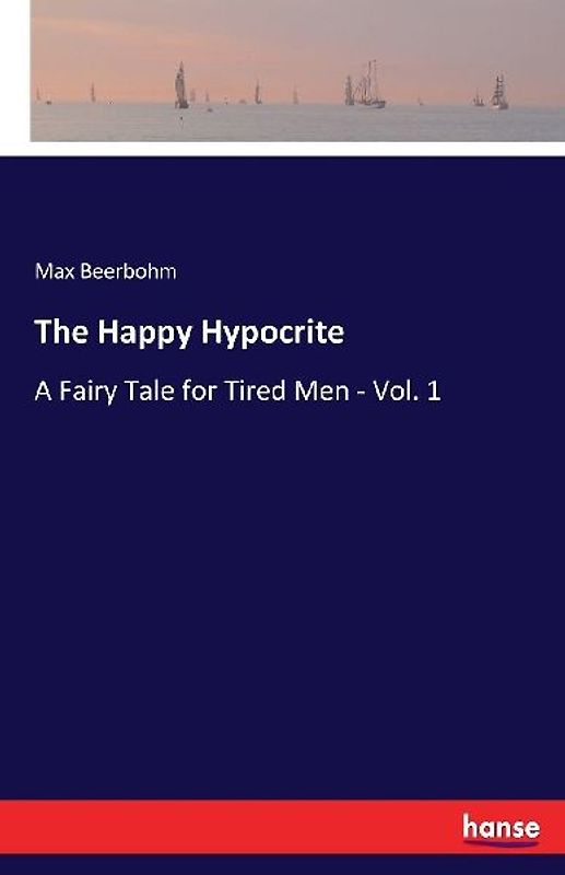 The Happy Hypocrite