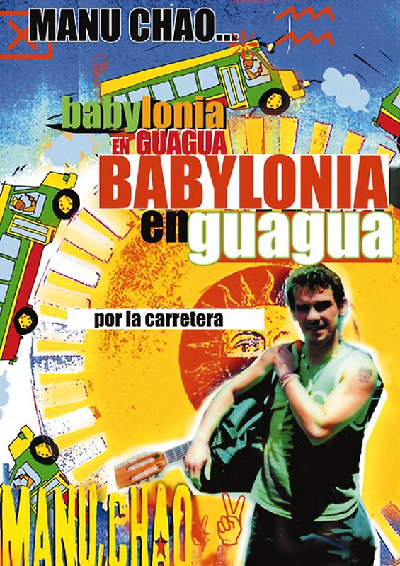 Manu Chao - Babylonia En Guagua