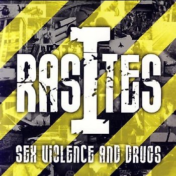 Rasites - Sex Violence & Drugs