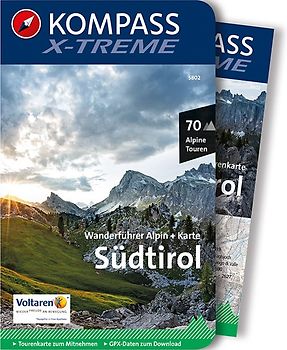 KOMPASS Wanderführer X-treme Südtirol, 70 Alpine Touren