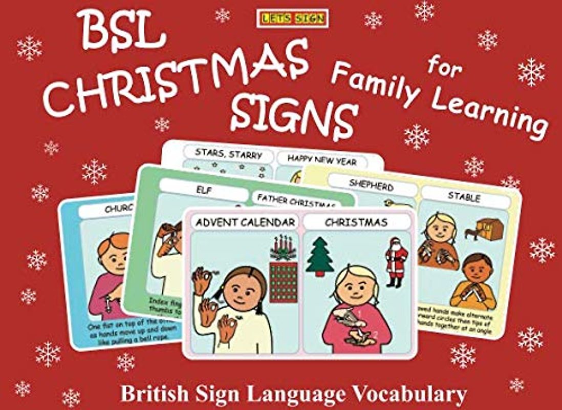 BSL CHRISTMAS SIGNS for Family Learning: British Sign Language Vocabulary (LET'S SIGN BSL, Band 6)