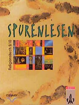 SpurenLesen. Lehrwerk für den evangelischen Religionsunterricht in der Sek. I / Schülerband 9/10