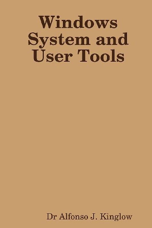 Windows System and User Tools