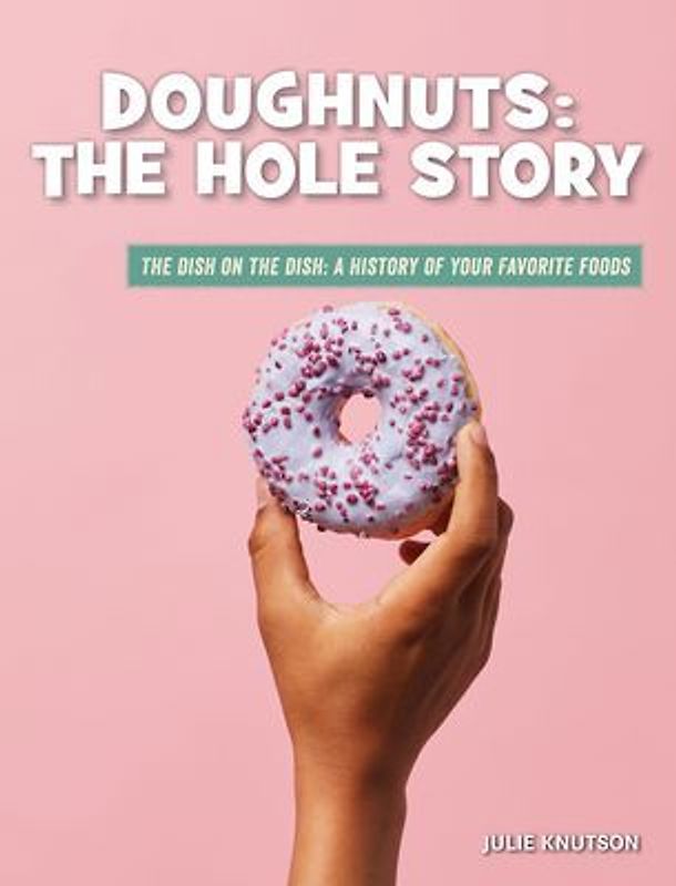 Doughnuts: The Hole Story