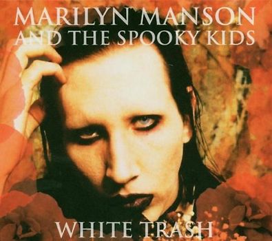 Marilyn Manson - White Trash