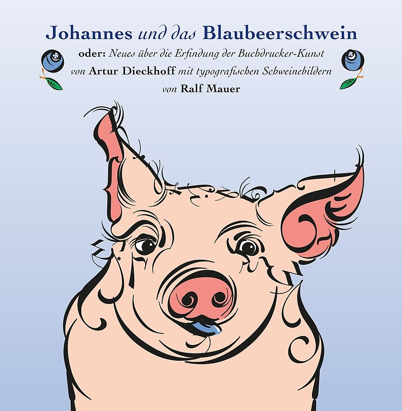Johannes und das Blaubeerschwein