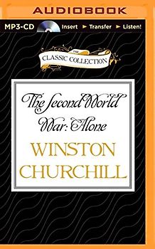 The Second World War: Alone (The Classic Collection, Band 2)