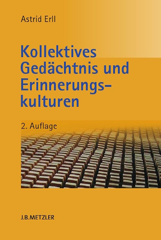 Kollektives Gedächtnis und Erinnerungskulturen