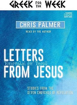 Letters from Jesus: Studies from the Seven Churches of Revelation