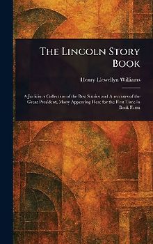 The Lincoln Story Book