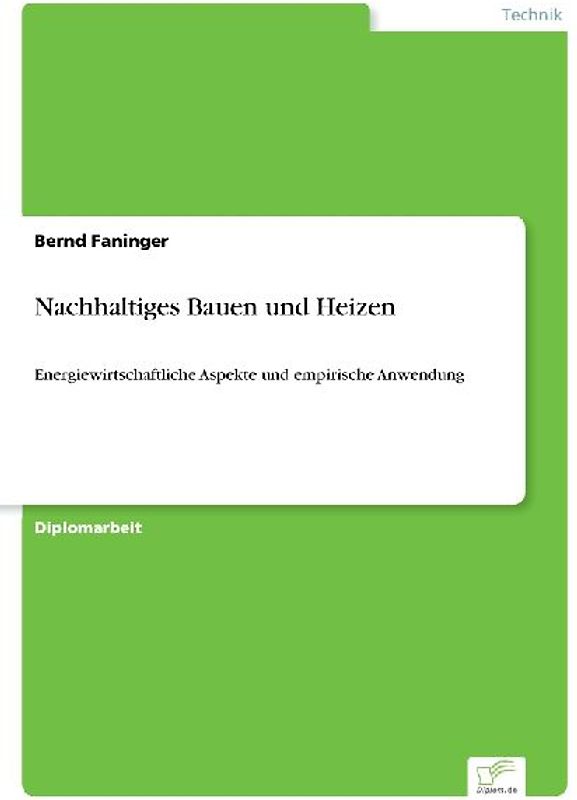 Nachhaltiges Bauen und Heizen