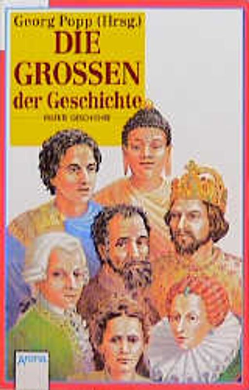 Die Grossen der Geschichte