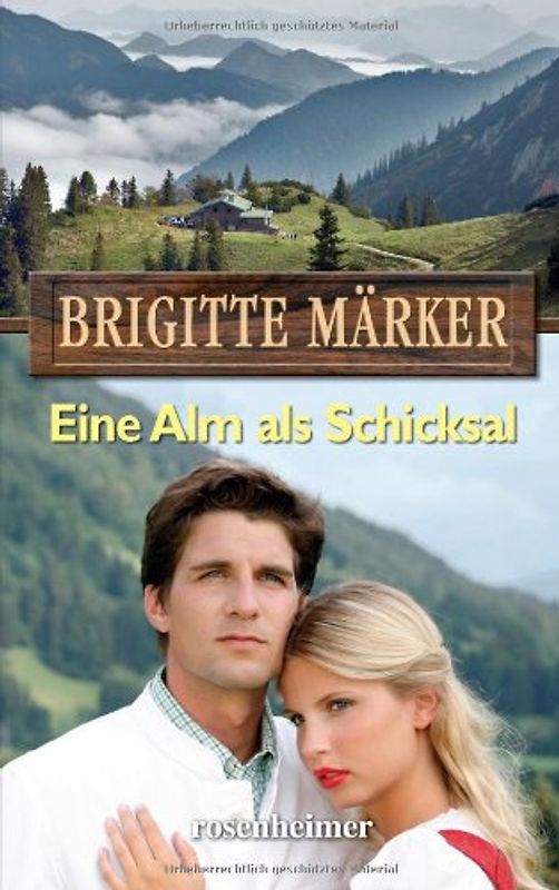 Eine Alm als Schicksal