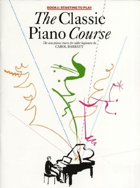 The Classic Piano Course Book 1