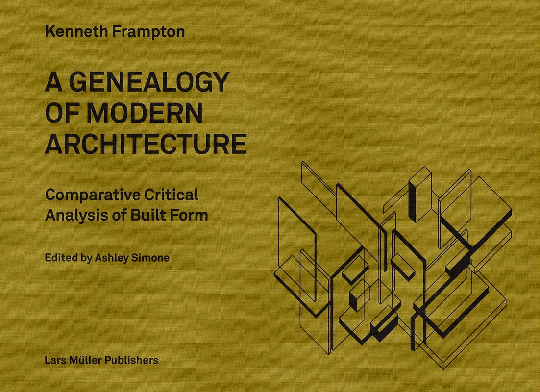 A Genealogy of Modern Architecture