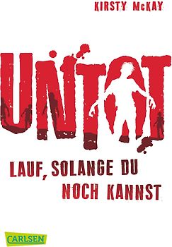 Untot - Lauf, solange du noch kannst