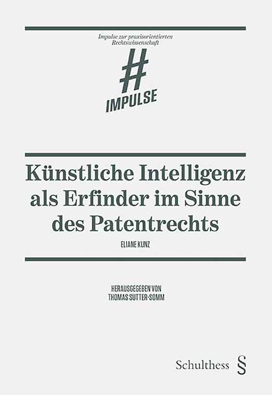 Künstliche Intelligenz als Erfinder im Sinne des Patentrechts