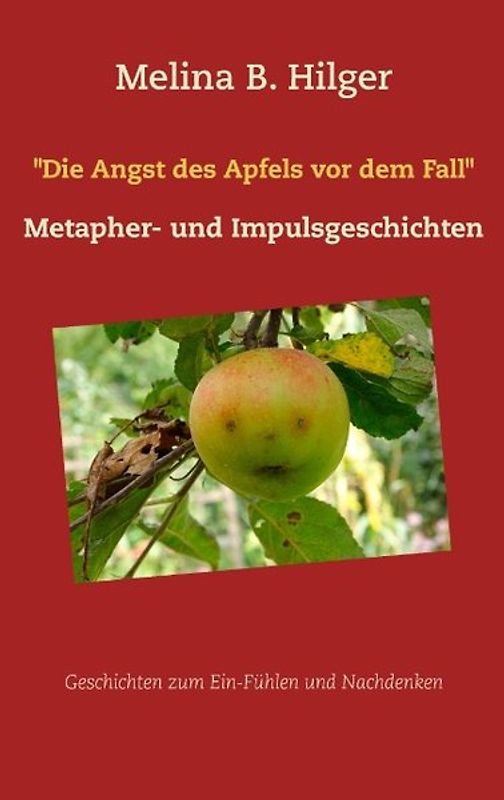 "Die Angst des Apfels vor dem Fall"