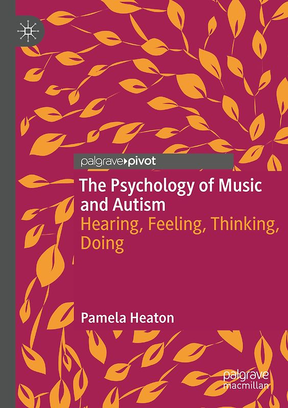 The Psychology of Music and Autism