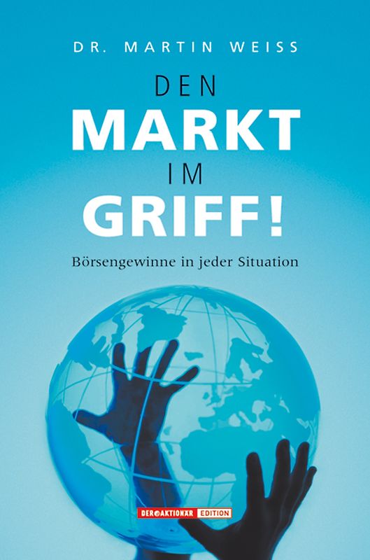 Den Markt im Griff!