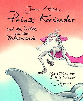 Prinz Koriander und die Trolle aus der Tiefkühltruhe