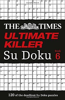 The Times Ultimate Killer Su Doku Book 6 - The Times Mind Games