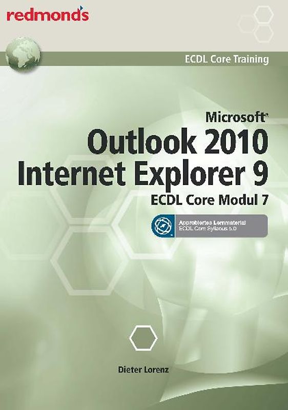 ECDL MODUL 7 INTERNET OUTLOOK 2010 IE 9.0 - Syllab. 5.0