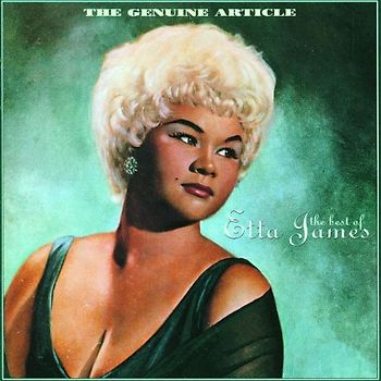 Etta James - The Genuine Article