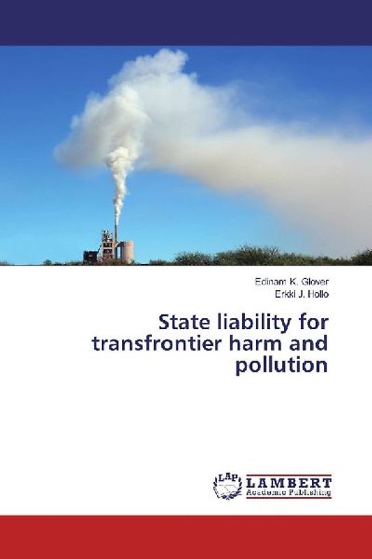 State liability for transfrontier harm and pollution