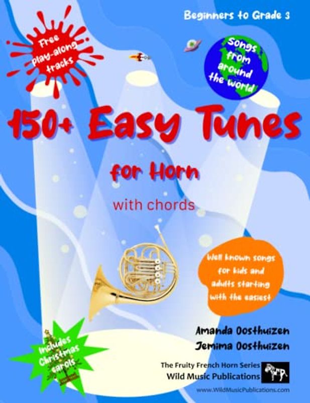 150+ Easy Tunes for Horn with chords: Well known songs for kids and adults starting with the easiest: Free downloadable play along tracks: Great for beginners and improvers: Fun music for Horn in F.