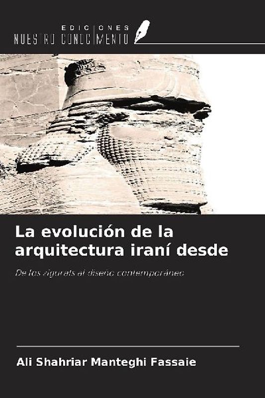 La evolución de la arquitectura iraní desde