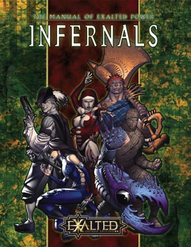 The Manual of Exalted Power: Infernals