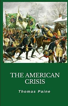 The American Crisis (Illustrated)