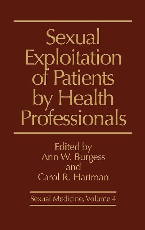 Sexual Exploitation of Patients by Health Professionals