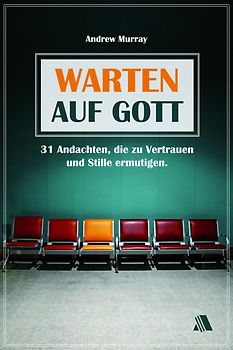 Warten auf Gott