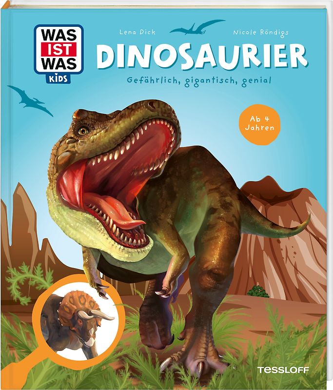 WAS IST WAS Kids Dinosaurier. Gefährlich, gigantisch, genial