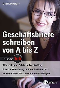 Geschäftsbriefe schreiben von A - Z