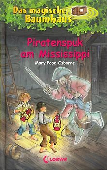 Das magische Baumhaus (Band 40) - Piratenspuk am Mississippi