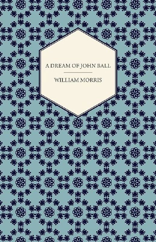 A Dream of John Ball (1886)