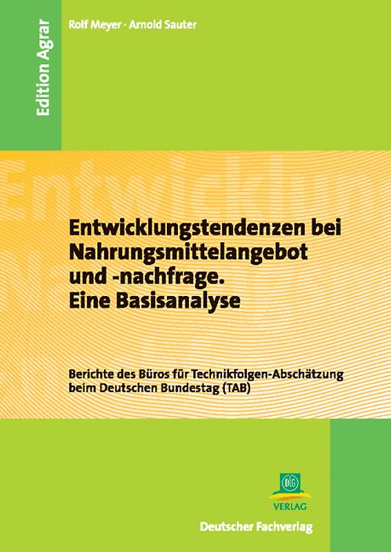 Entwicklungstendenzen bei Nahrungsmittelangebot und -nachfrage